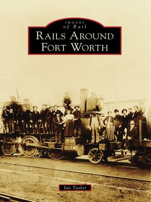 cover image of Rails Around Fort Worth